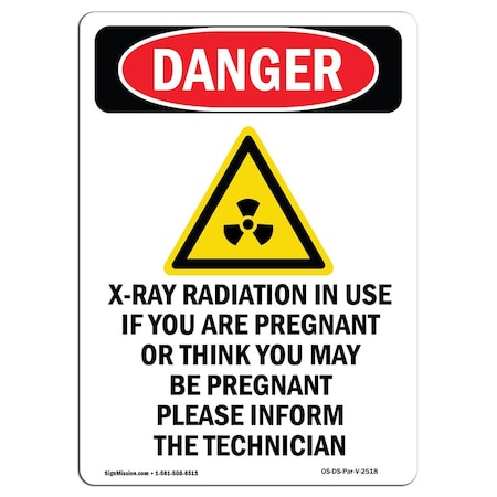 OSHA Danger Sign, X-Ray In Use If You, 5in X 3.5in Decal, 10PK